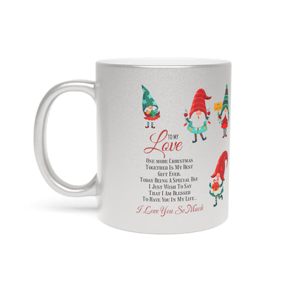 Metallic Mug (Silver\Gold) Merry Christmas to my Love