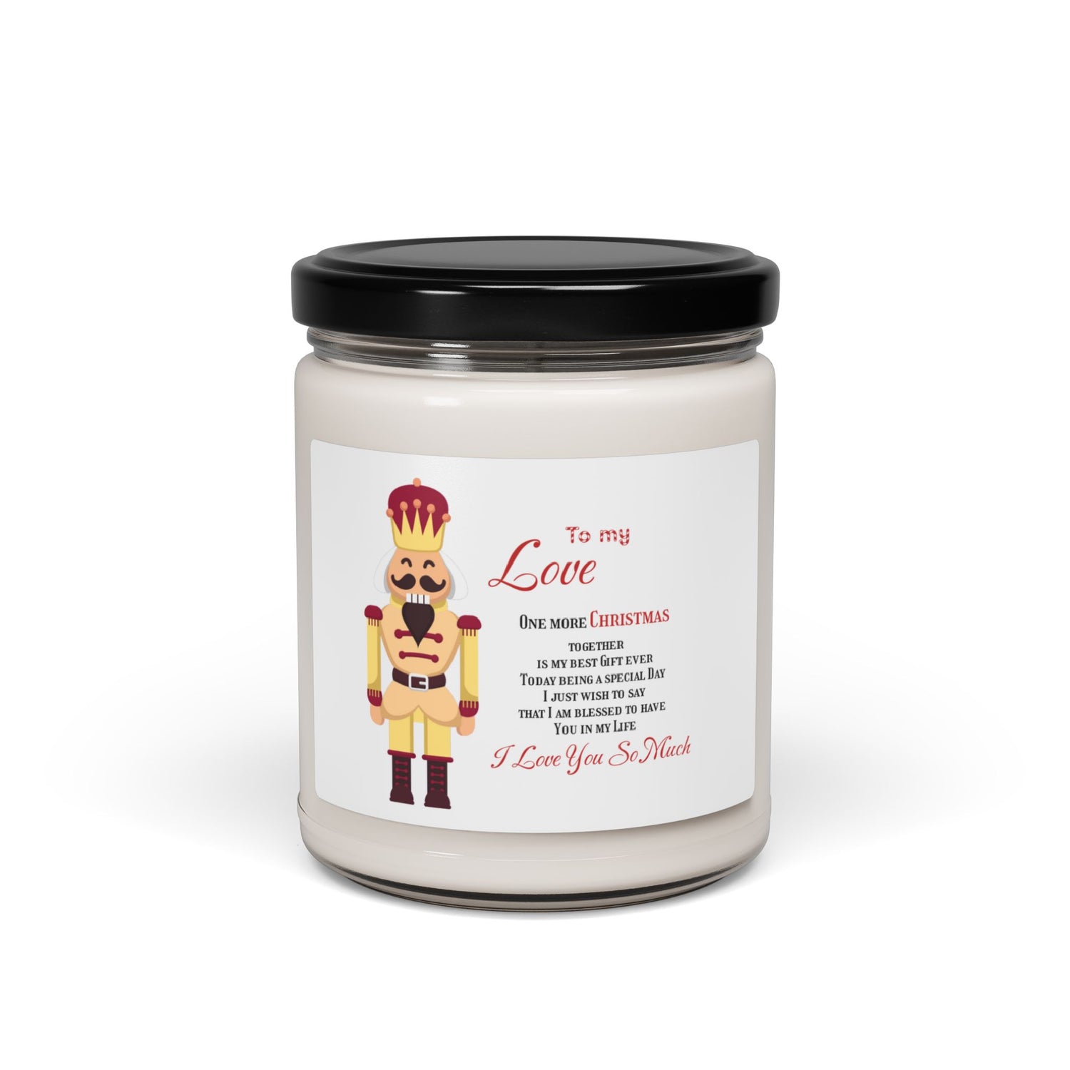 Scented Soy Candle Christmas decoration Nutcracker, I love You so much