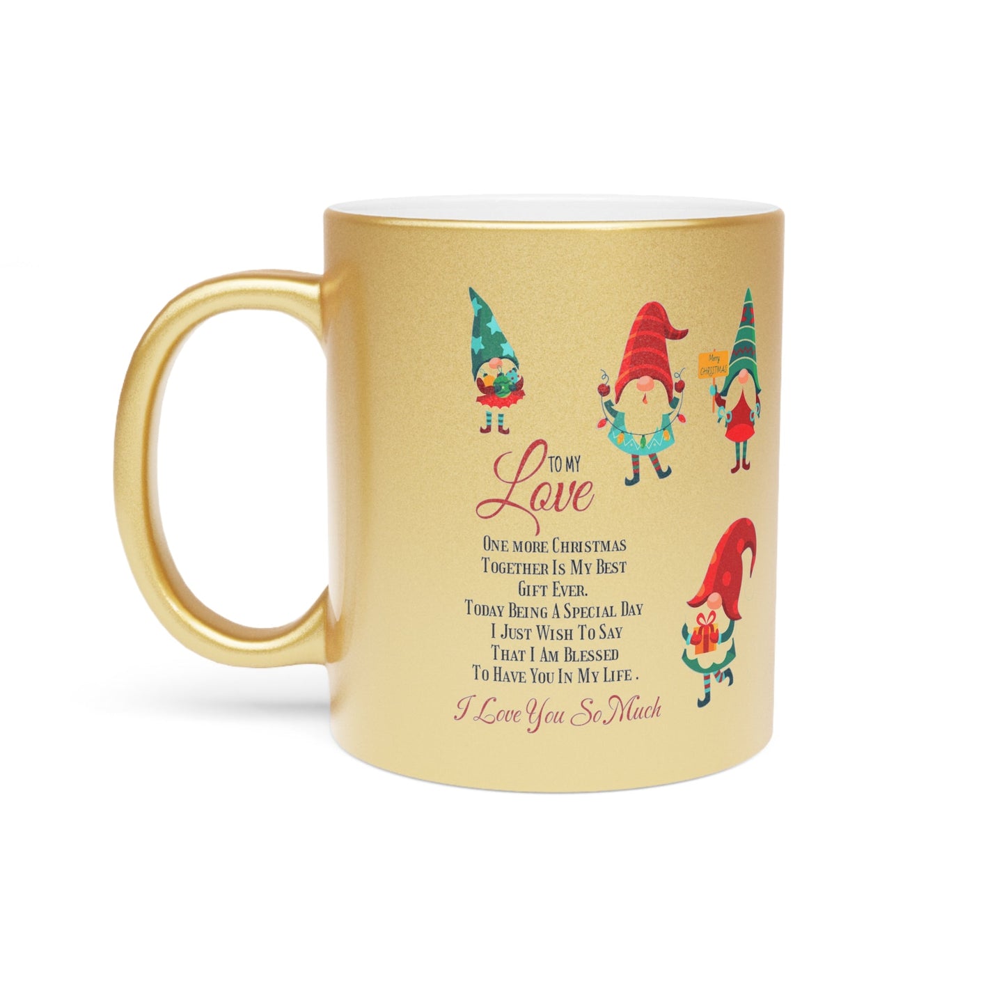 Metallic Mug (Silver\Gold) Merry Christmas to my Love 11oz Gold