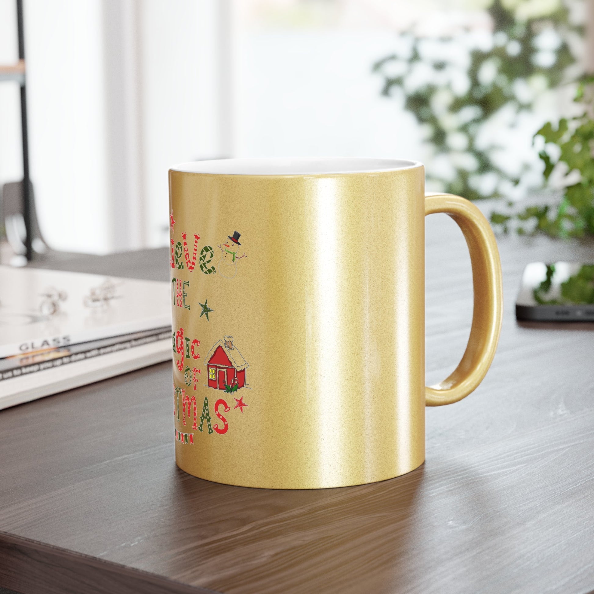 Metallic Mug (Silver\Gold) Believe in the magic of Christmas