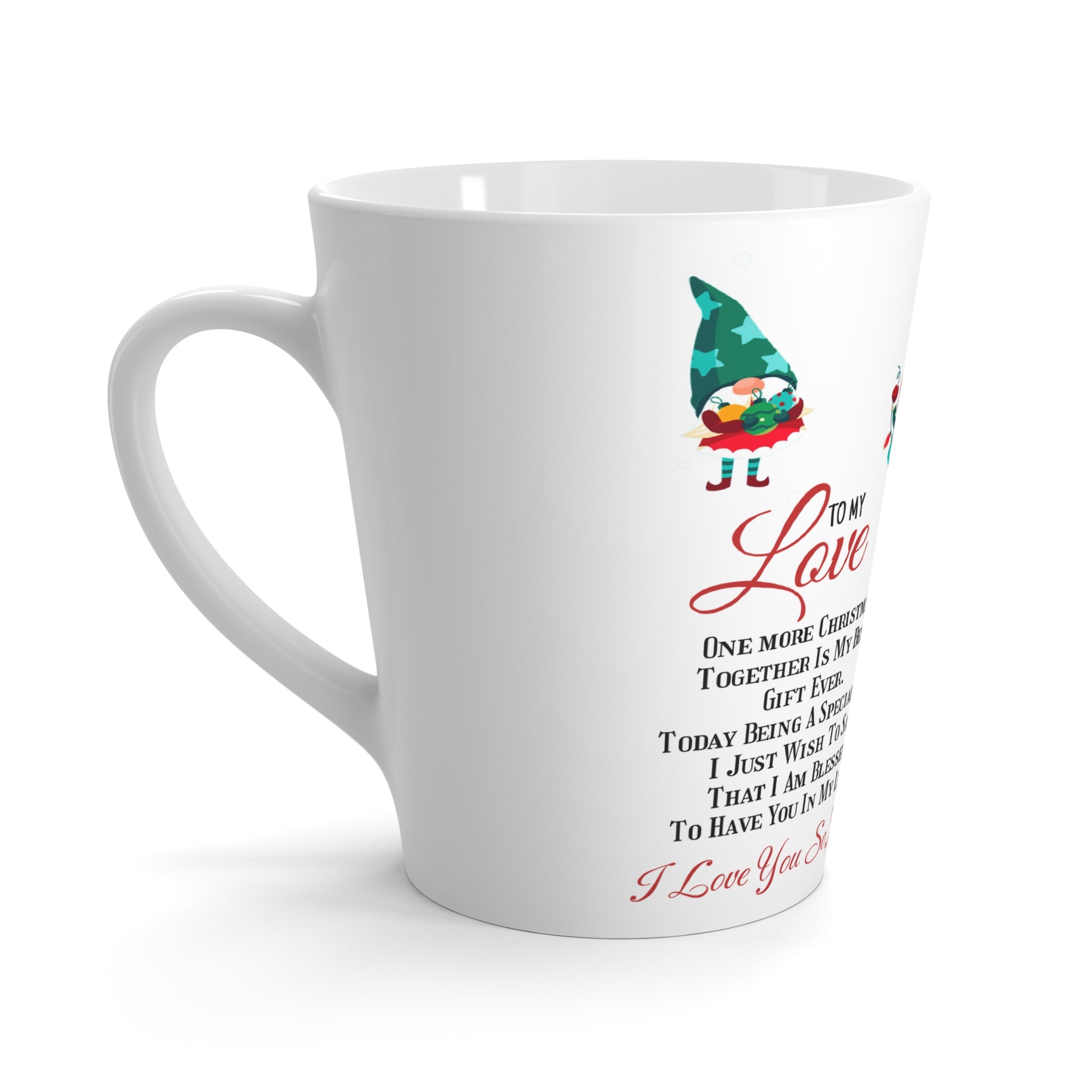 Merry Christmas to my Love Latte Mug