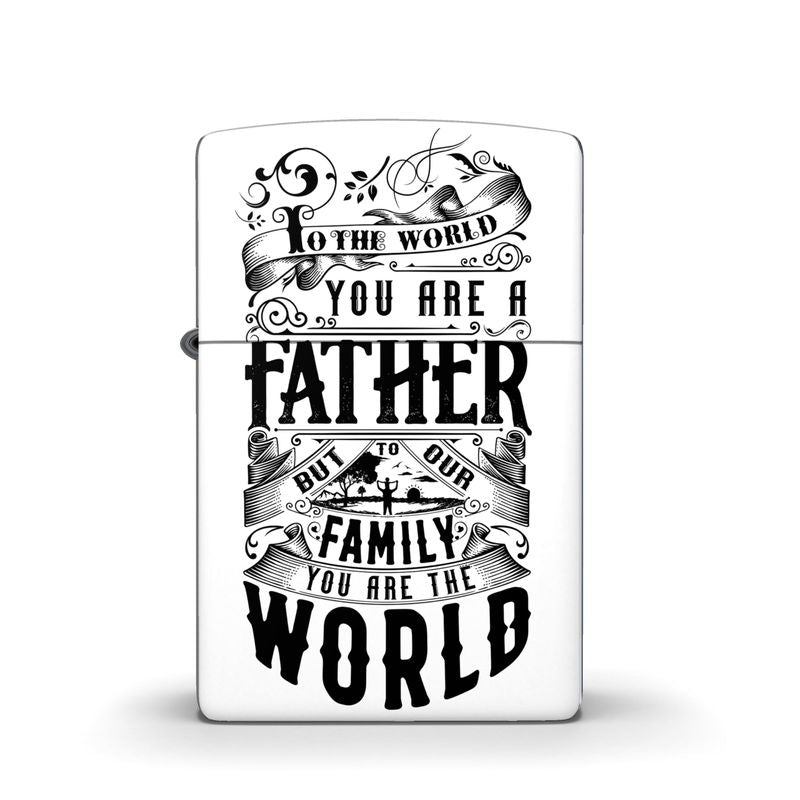 Lighter To the World you are a Father