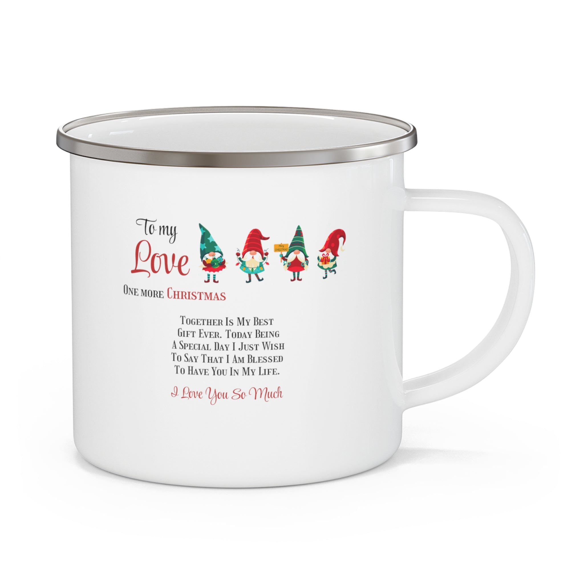 Enamel Camping Mug To my Love One more Christmas together