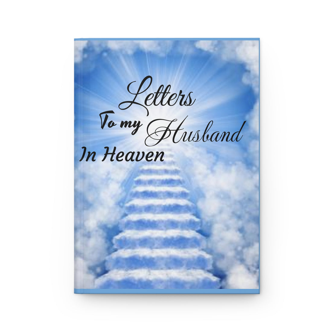 Hardcover Journal Matte Letters to my Husband in heaven