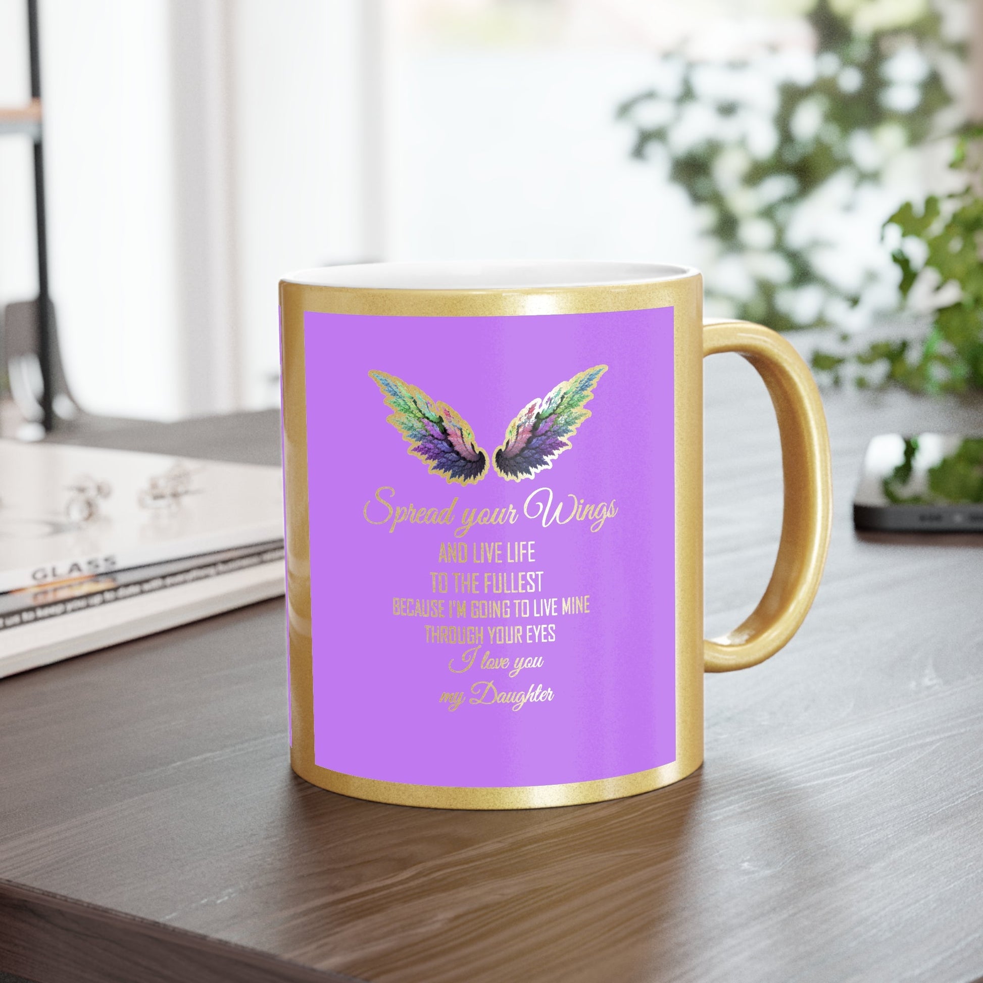 Metallic Mug (Silver\Gold) To my Daughter 11oz Gold