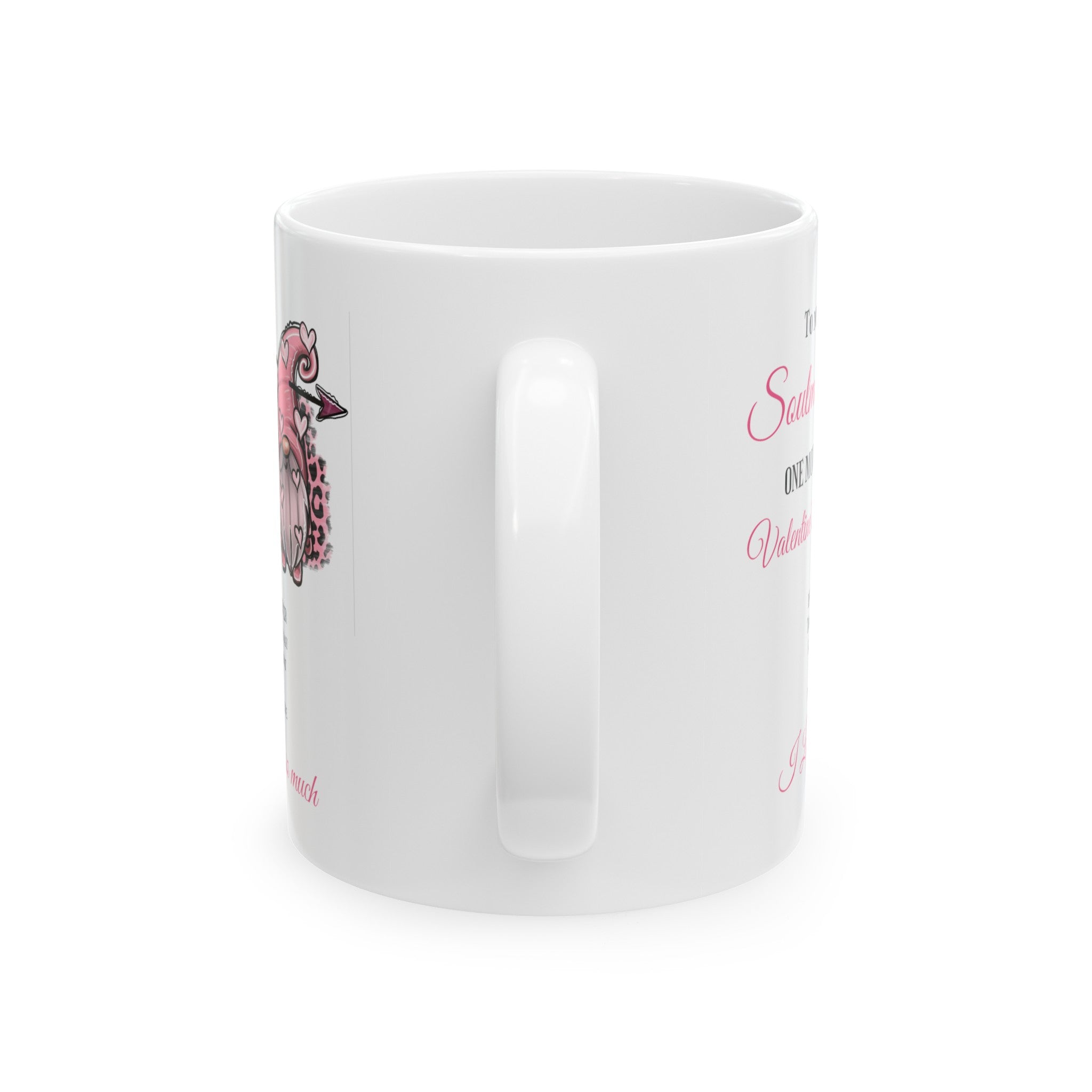 Ceramic Mug One more Valentine&