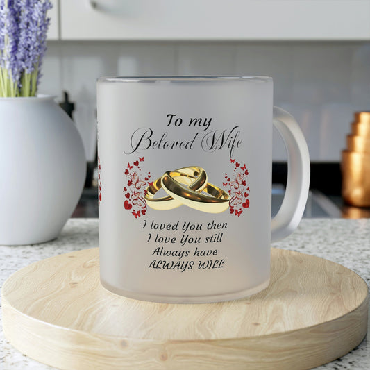 Frosted Glass Mug, To my Beloved Wife, Valentine's day, Gift ,Wedding, Anniversary, Birthday Home-clothes-jewelry