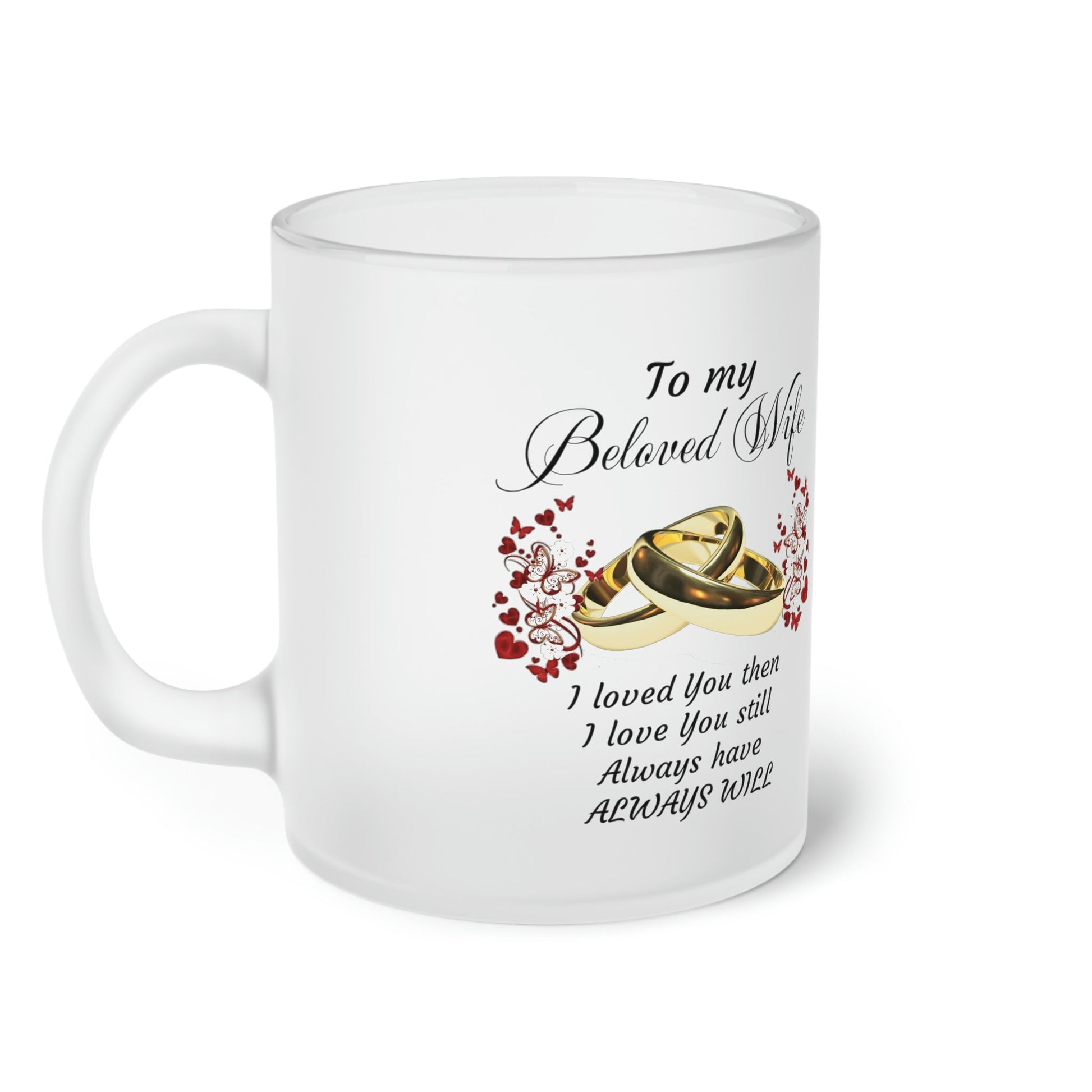 Frosted Glass Mug, To my Beloved Wife, Valentine's day, Gift ,Wedding, Anniversary, Birthday Home-clothes-jewelry