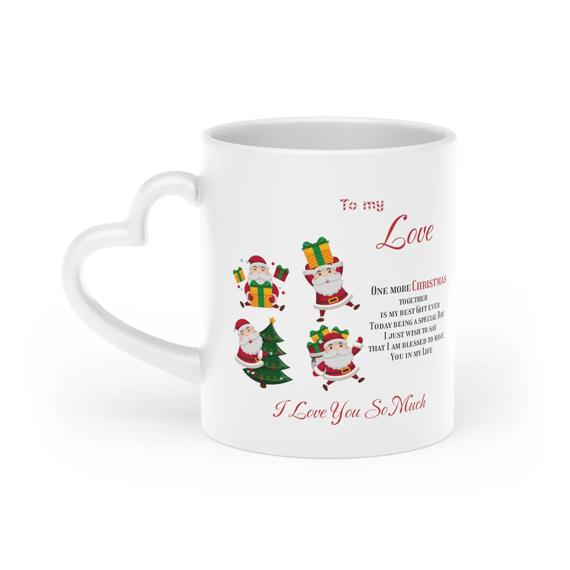 Heart-Shaped Mug To my Love One more Christmas together Home-clothes-jewelry