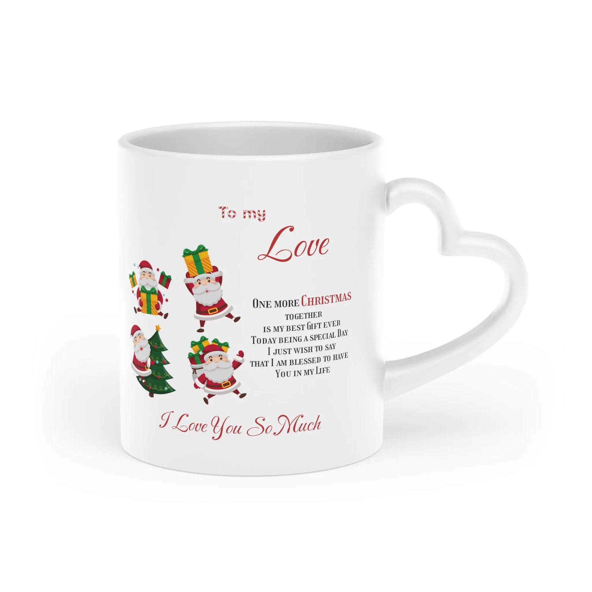 Heart-Shaped Mug To my Love One more Christmas together Home-clothes-jewelry