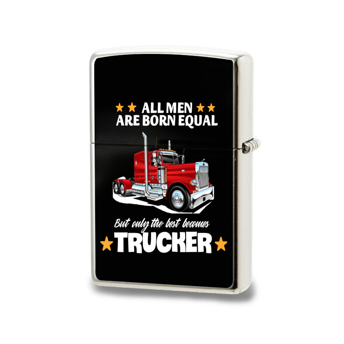 LIGHTER CASE Only the best becomes Trucker Home-clothes-jewelry