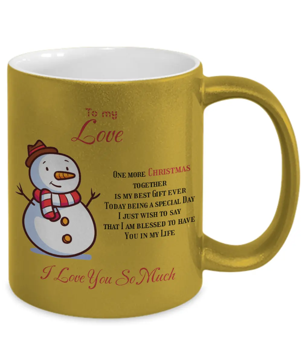 Metal shine ceramic mug To my Love One more Christmas together Home-clothes-jewelry