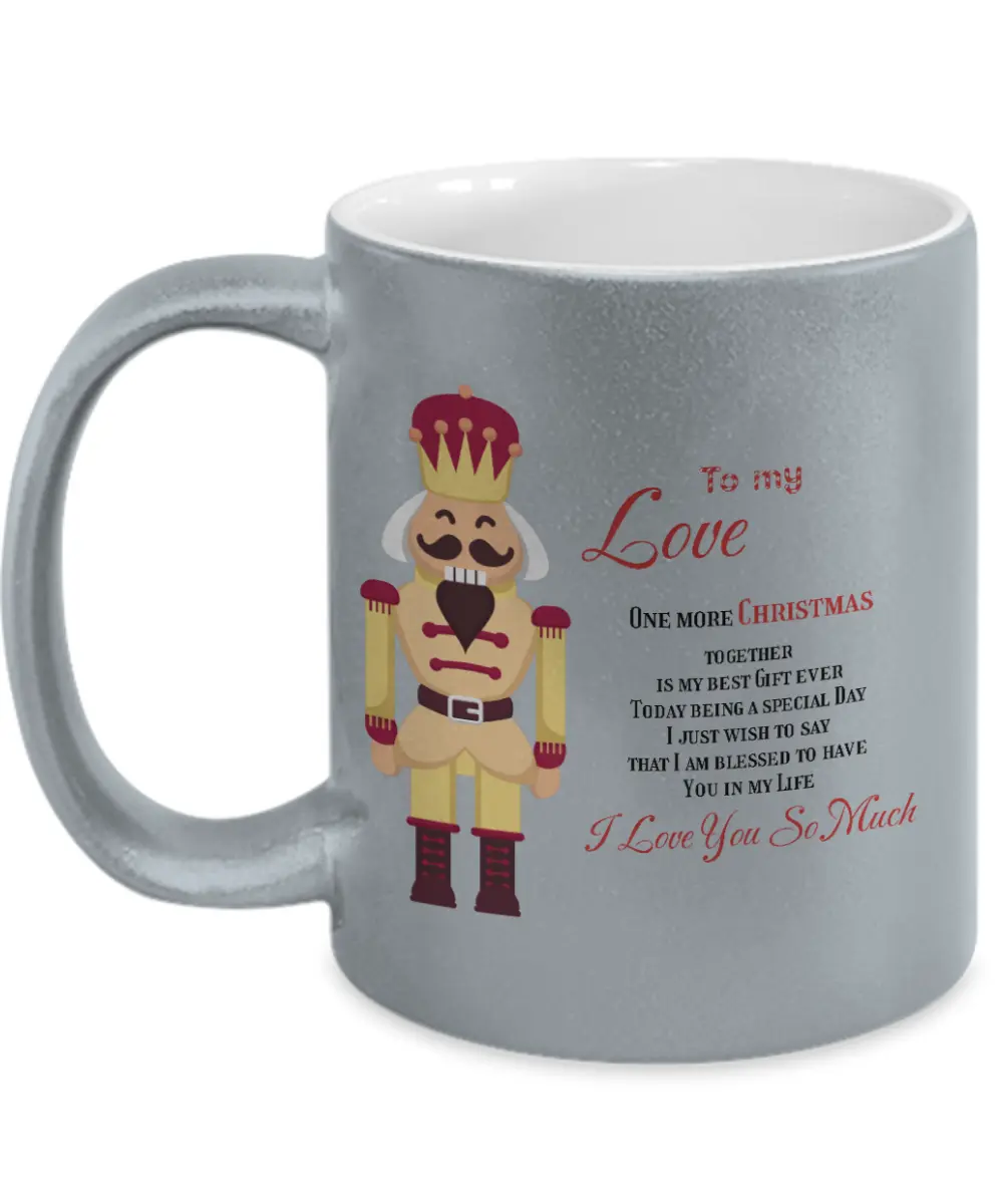 Mug To my Love One more Christmas together Home-clothes-jewelry