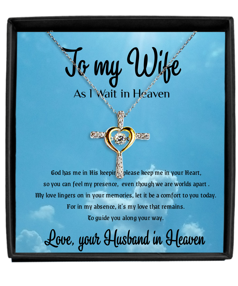 To my Wife wAs I wait in Heaven Home-clothes-jewelry