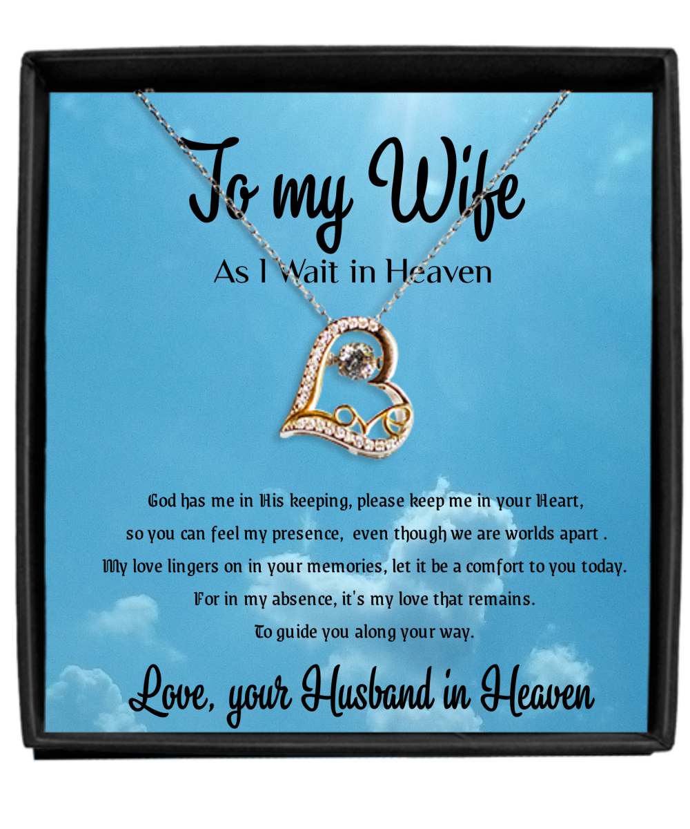 To my Wife wAs I wait in Heaven Home-clothes-jewelry