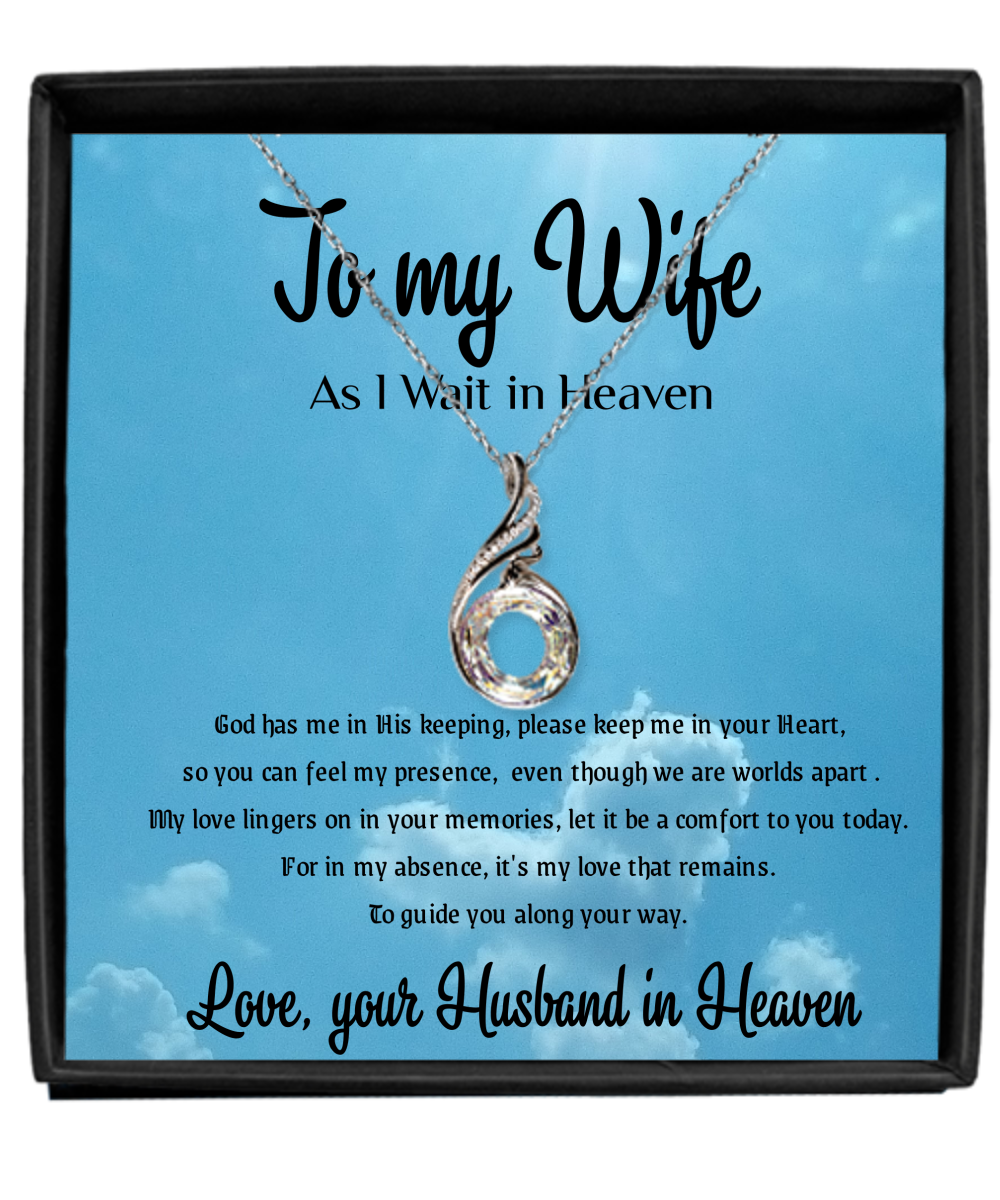 To my Wife wAs I wait in Heaven Home-clothes-jewelry