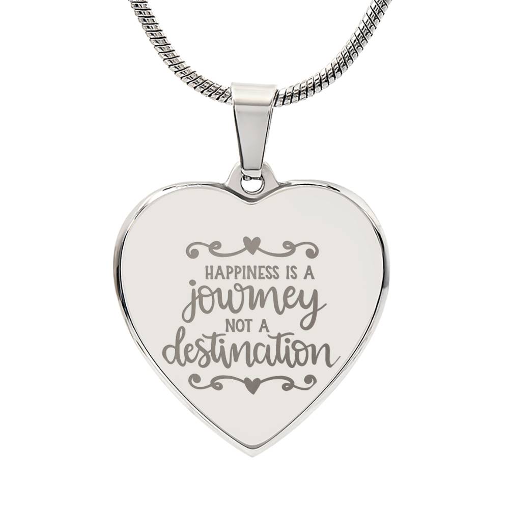 Engraved Heart Necklace Happiness is a journey not a destination