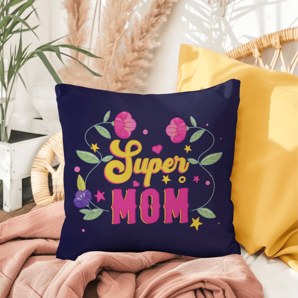 Indoor/Outdoor Pillow Super Mom