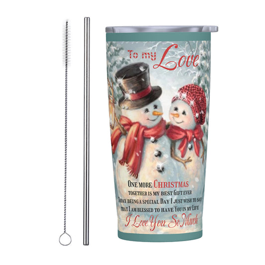 Stainless Steel Straw Lid Cup To my Love One more Christmas together